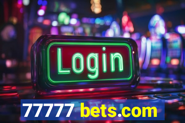 77777 bets.com